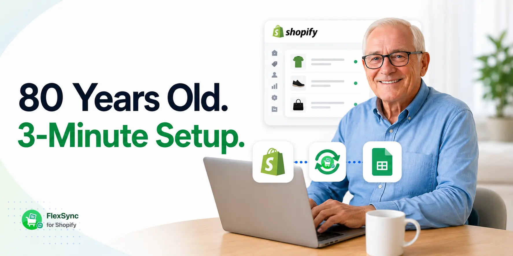 Shopify Google Sheets Integration Made Simple How 80-Year-Old Paul Set Up FlexSync in Just 3 Minutes