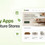 10 Best Shopify Apps for Furniture Stores