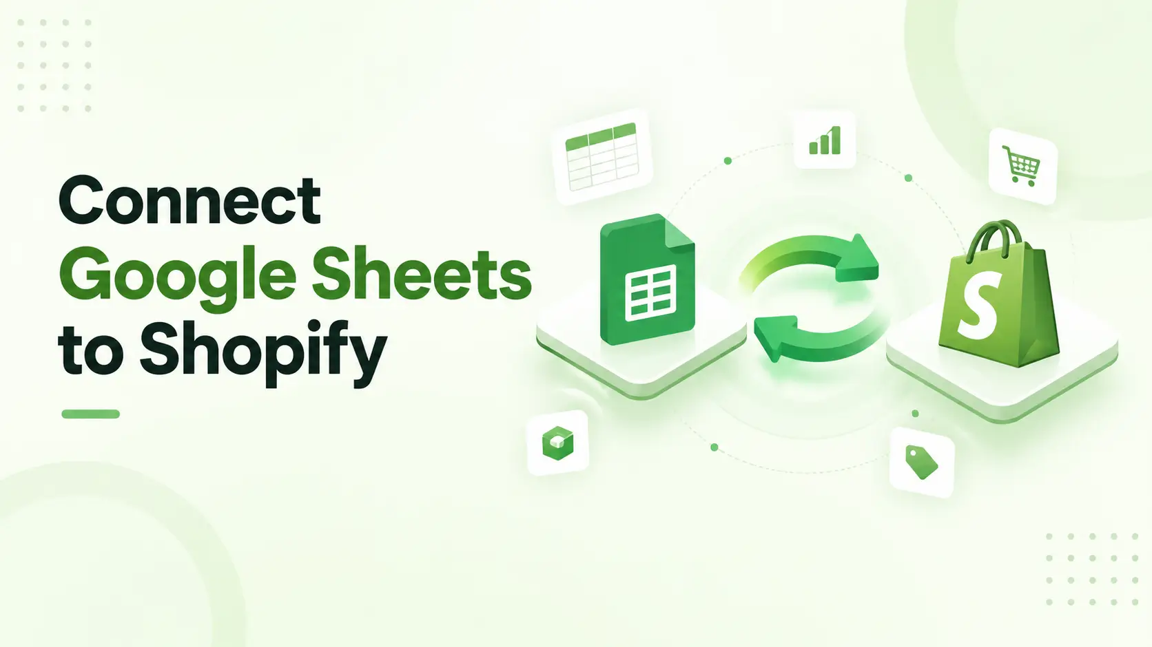 How to Connect Google Sheets to Shopify 5 Methods
